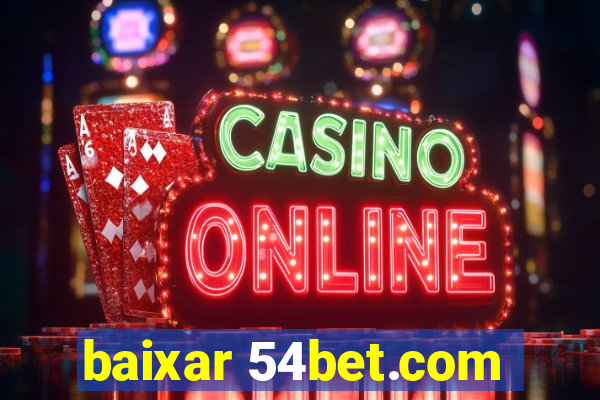 baixar 54bet.com